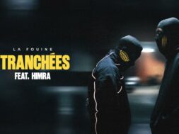 La Fouine ft Himra – Tranchées (Lyrics)