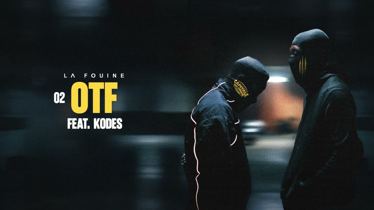La Fouine ft Kodes – OTF (Lyrics)
