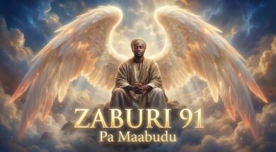 Pa Maabudu – Zaburi 91 (Lyrics)