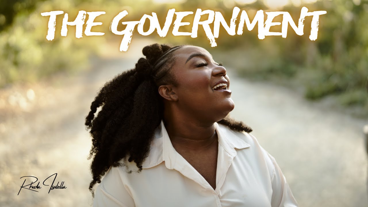Rhoda Isabella – The Government (Lyrics)