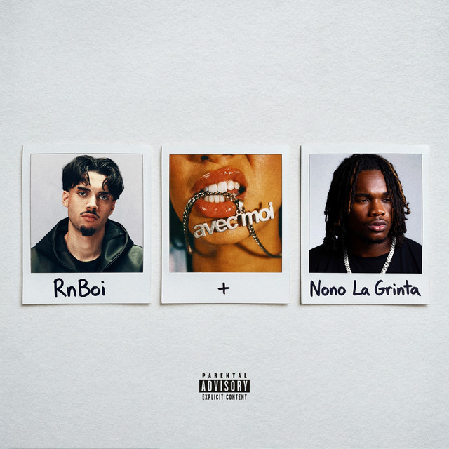 RnBoi ft Nono La Grinta – AVEC MOI (Lyrics)