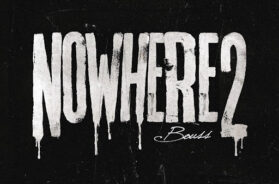 Bouss – Nowhere 2 (Lyrics)