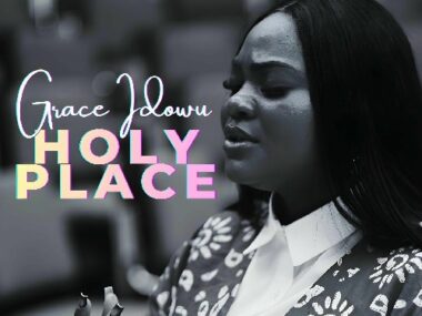 Grace Idowu – HOLY PLACE (Lyrics)