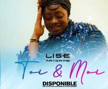 Lise Manzambi I Toi & Moi (Lyrics)