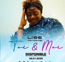 Lise Manzambi I Toi & Moi (Lyrics)