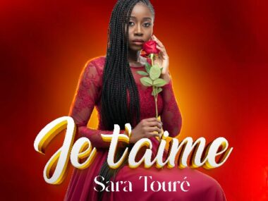 Sara Touré – Je t&rsquo;aime (Lyrics)
