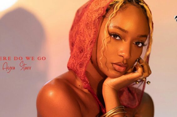 Ayra Starr – Where Do We Go (Lyrics)
