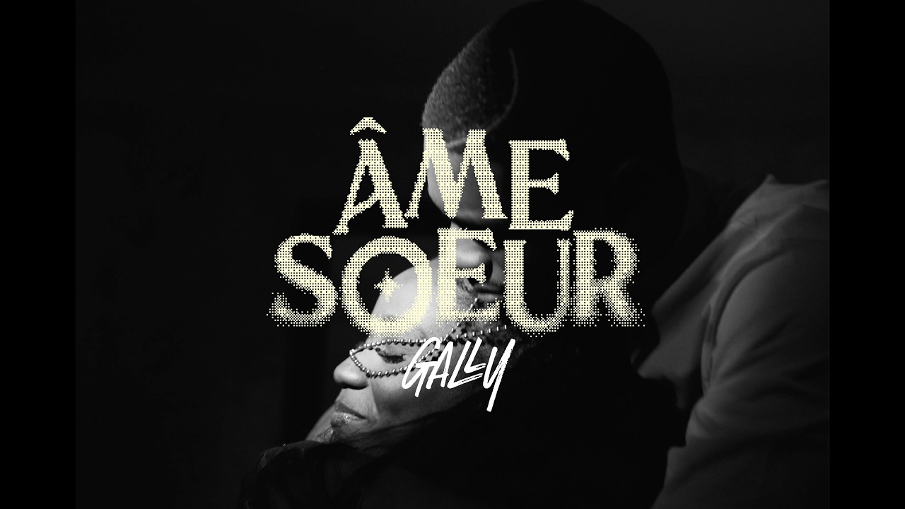 Gally – Âme Sœur (Lyrics)