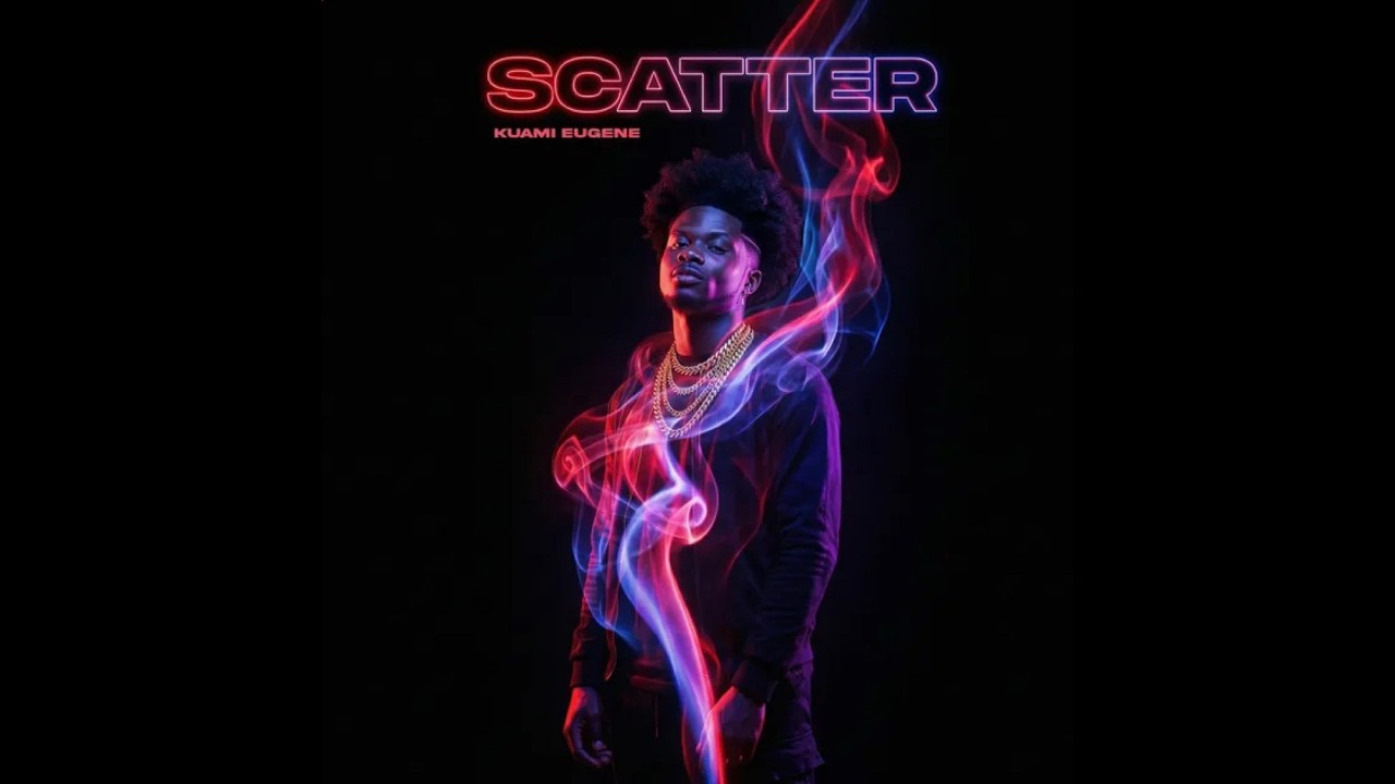 Kuami Eugene – Scatter (Lyrics)‎