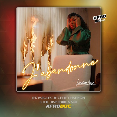 Roseline Layo – J’abandonne (Lyrics)
