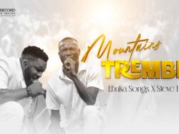 Ebuka Songs feat Steve Hills – Mountains Tremble (Clip officiel)