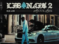 DA Uzi – Libanais 2 (Aucun Lien) (Lyrics + English Translation + Signification)