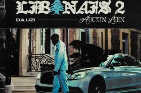 DA Uzi – Libanais 2 (Aucun Lien) (Lyrics + English Translation + Signification)