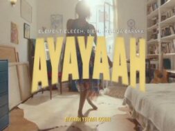 Element Eleéeh – AYAYAAH Lyrics + French Translation (ft. Bien, Joshua Baraka)