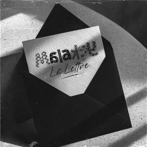 Malakey – La lettre (Lyrics + English Translation + Signification)