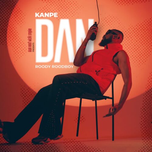 Roody Roodboy – Kanpe Dan (Lyrics + Traduction en français + Signification)