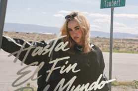 Ela Taubert – Hasta El Fin Del Mundo (Lyrics + Translation)