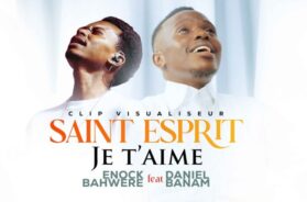 Enock Bahwere ft Daniel Banam – Saint Esprit Je T&rsquo;aime (Lyrics + Translation)
