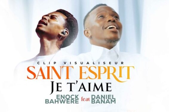 Enock Bahwere ft Daniel Banam – Saint Esprit Je T&rsquo;aime (Lyrics + Translation)