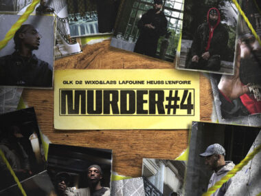 GLK – MURDER #4 Lyrics (ft. La Fouine, D2, Wixo & LA2S, Heuss l&rsquo;Enfoiré)