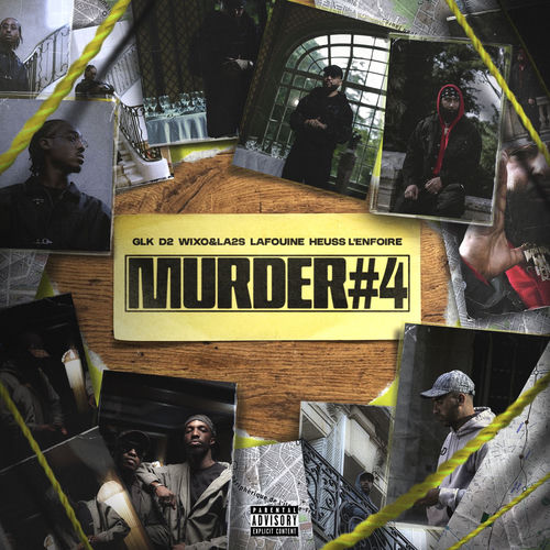 GLK – MURDER #4 Lyrics (ft. La Fouine, D2, Wixo & LA2S, Heuss L&rsquo;enfoiré)