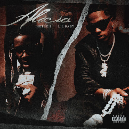 Hotboii ft Lil Baby – Alicia (Lyrics + Traduction en français)