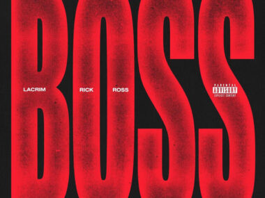 Lacrim ft Rick Ross – BOSS (Lyrics + Traduction)