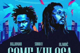 Shoday – Come Kulosa (ft. BillionBoi & Olamide) LYRICS + Traduction