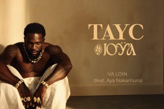 Tayc ft Aya Nakamura – Va loin (Lyrics + English Translation)