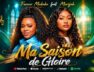Faveur Mukoko feat Morijah – Ma Saison de Gloire (Lyrics + Translation)
