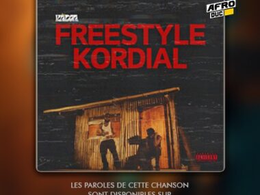 Kadja – Freestyle Kordial 3 (Lyrics Paroles)