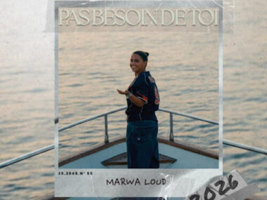 Marwa Loud – Pas besoin de toi (Lyrics)