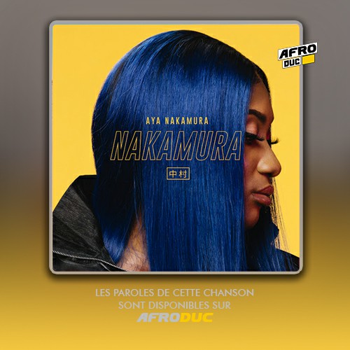 Aya Nakamura – Copines (Lyrics / Paroles)