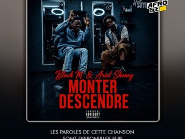 Black M ft. Ariel Sheney – Monter Descendre (Lyrics)