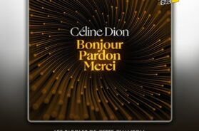 Céline Dion – Bonjour Pardon Merci (Lyrics Paroles)