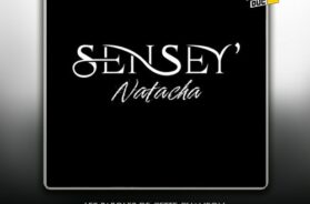 SenSey&rsquo; – Natacha (Lyrics / Paroles)