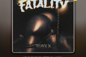Tony X – fatality (Lyrics)