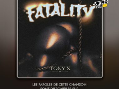 Tony X – fatality (Lyrics)