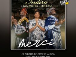 Indira ft. Guy Michel & Min Etta – Merci (Lyrics Paroles)