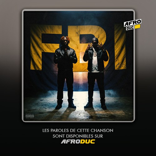 La Mano 1.9 ft. Ninho & Play To Sky – FBI (Lyrics)