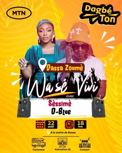 MTN Wasé Vivi avec Sessimè et D-Blue : date, lieu et programme