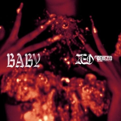 Zed ft Genezio – Baby (Lyrics)