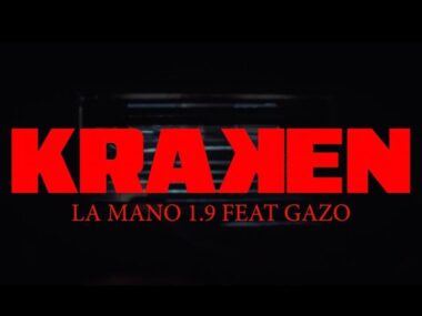 La Mano 1.9 ft. Gazo – Kraken (Clip officiel)