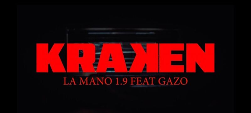 La Mano 1.9 ft. Gazo - Kraken (Clip officiel)