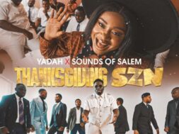 Yadah ft. Sounds Of Salem – Thanksgiving Szn (Clip officiel)