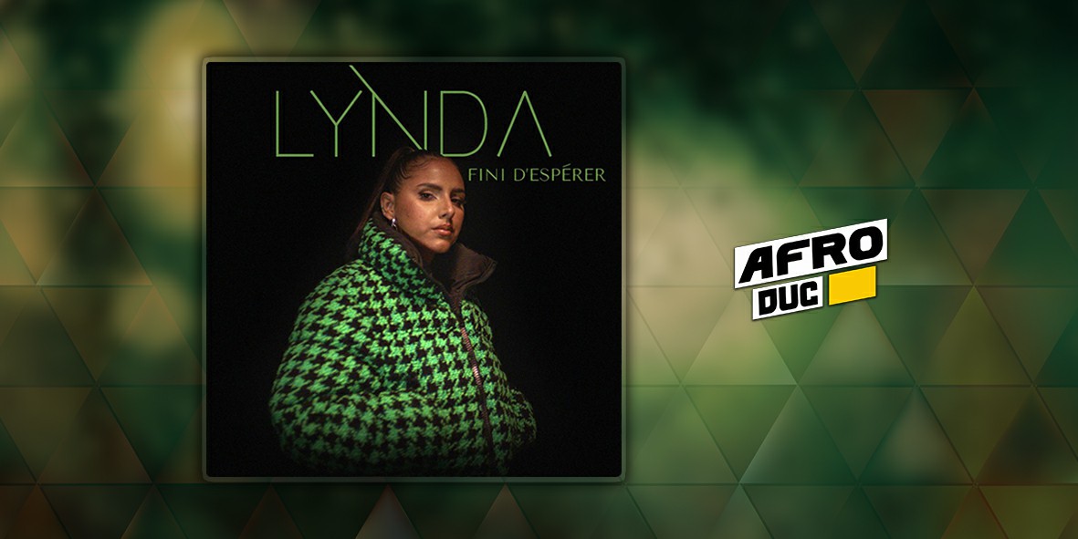 Lynda – Fini D’espérer (Lyrics)