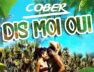 Cober – Dis moi oui (Lyrics)