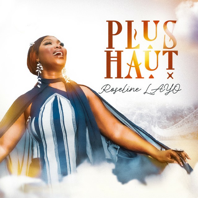 Roseline Layo – Plus Haut (Lyrics)