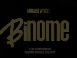 Matieu White – Binôme (Lyrics)