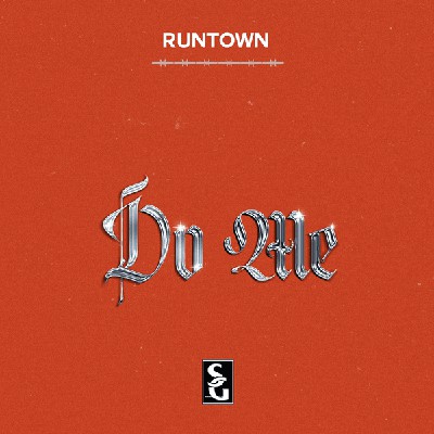 Runtown – Do Me (Lyrics)